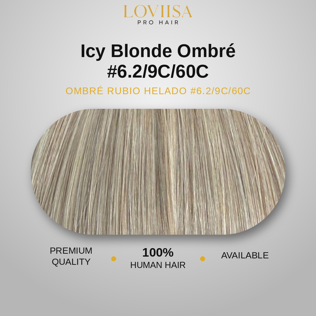 Icy Blonde Ombré #6.2/9C/60C